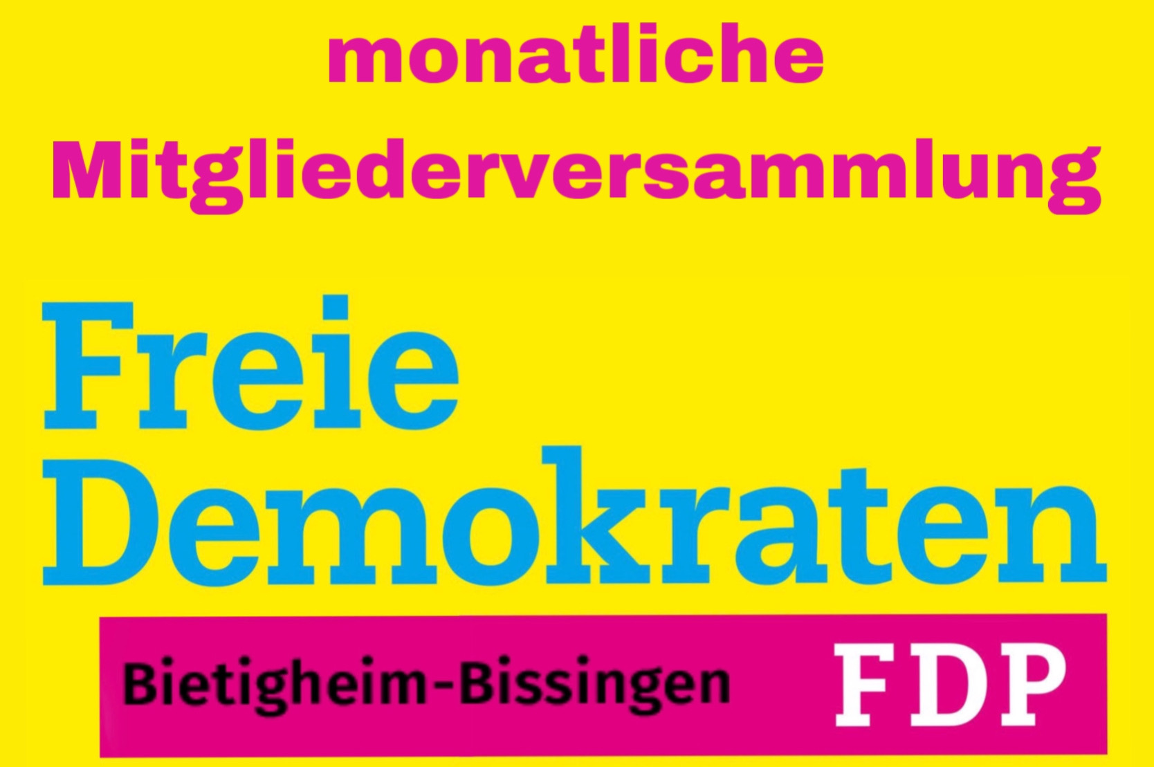 Monatliche Mitgliederversammlung FDP BiBI